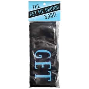 Get Me Drunk! Sash for Bachelor and Bachelorette Parties